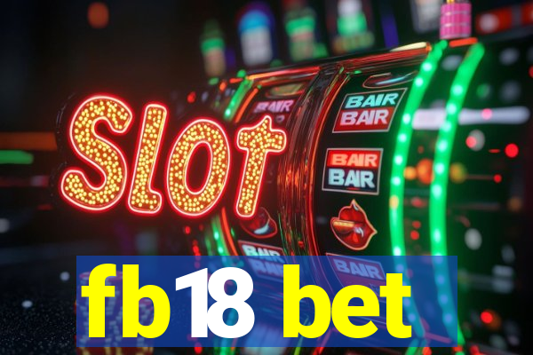 fb18 bet